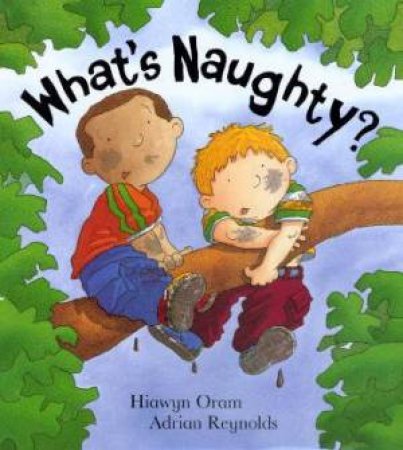 What's Naughty? by Hiawyn Oram