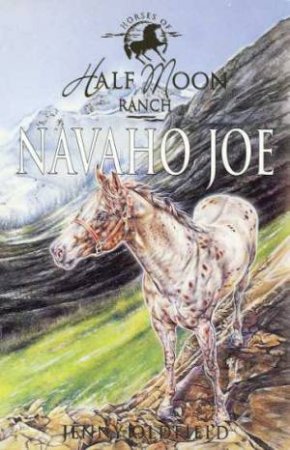 Navaho Joe by Jenny Oldfield