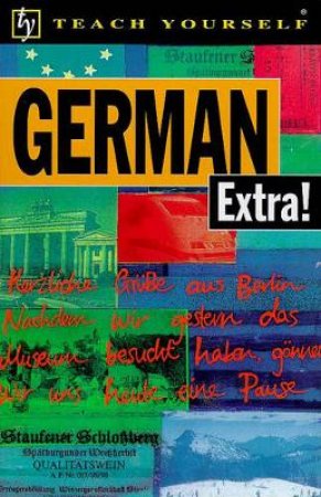 Teach Yourself German Extra! by Coggle and Schenke