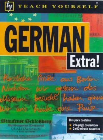 Teach Yourself German Extra Pack. Book & Tape by Coggle and Schenke