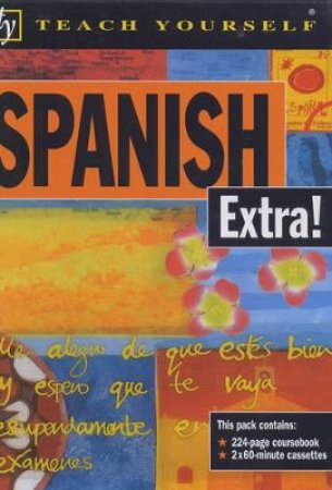 Teach Yourself Spanish Extra Pack. Book & Tape by Juan Kattan-Ibarra