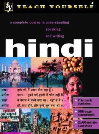 Teach Yourself Hindi -  Book & Tape by Rupert Snell & Simon Weightman