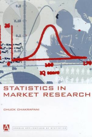 Statistics In Market Research by Chuck Chakrapani