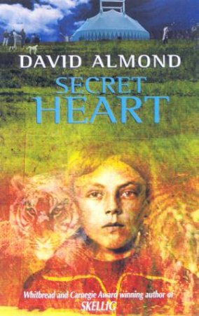 Secret Heart by David Almond