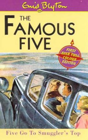 Five Go To Smuggler's Top - Millennium Edition by Enid Blyton