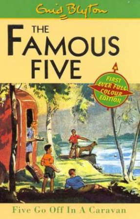 Five Go Off In A Caravan - Millennium Edition by Enid Blyton