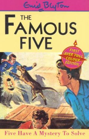 Five Have A Mystery To Solve - Millennium Edition by Enid Blyton