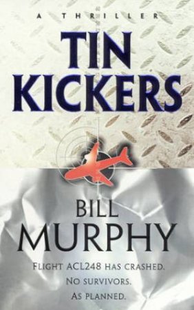 Tin Kickers by Bill Murphy