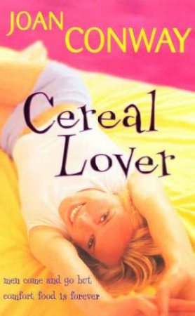 Cereal Lover by Joan Conway