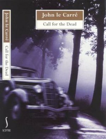 Call For The Dead by John le Carre