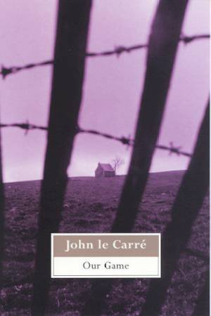 Our Game by John le Carre