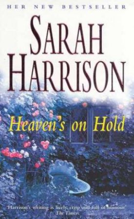 Heaven's On Hold by Sarah Harrison