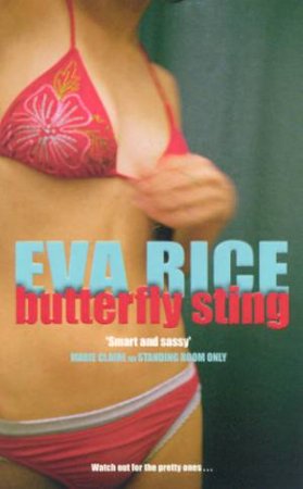 Butterfly Sting by Eva Rice