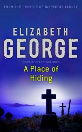 A Place Of Hiding by Elizabeth George