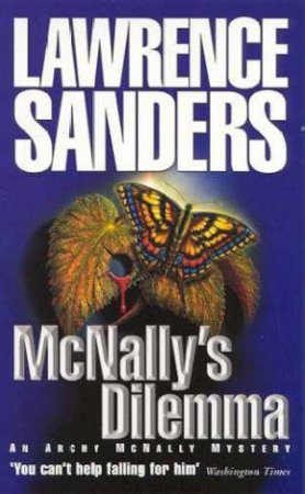 An Archy McNally Mystery: McNally's Dilemma by Lawrence Sanders