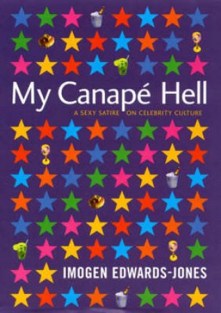 My Canape Hell by Imogen Edwards-Jones