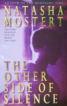 The Other Side Of Silence by Natasha Mostert