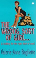 The Wrong Sort Of Girl