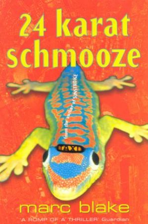 24 Karat Schmooze by Marc Blake