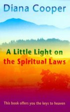 A Little Light On The Spiritual Laws