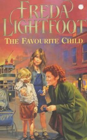 The Favourite Child by Freda Lightfoot