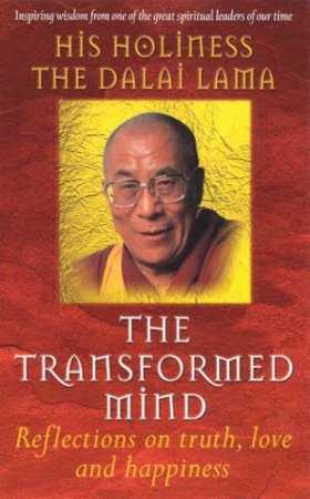 The Transformed Mind by The Dalai Lama