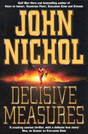 Decisive Measures by John Nichol