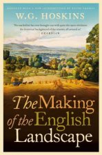 The Making Of The English Landscape