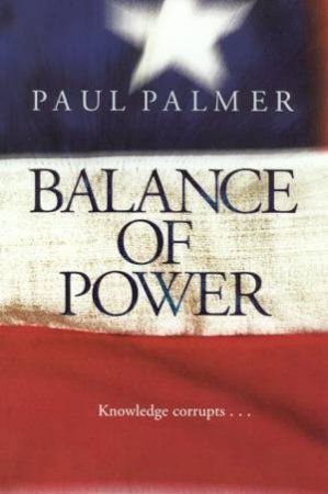 Balance Of Power by Paul Palmer