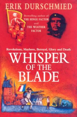 Whisper Of The Blade by Erik Durschmied