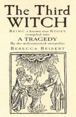 The Third Witch by Rebecca Reisert