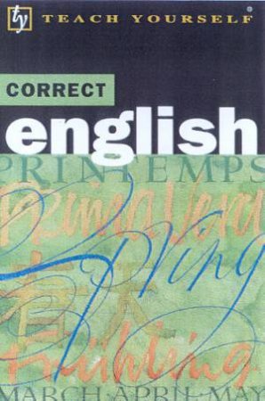 Teach Yourself Correct English by Brian Pythian & Albert Rowe