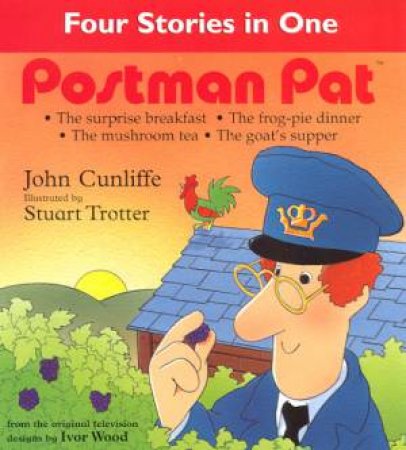 Postman Pat: Four Stories In One by John Cunliffe