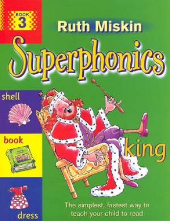 Superphonics 3 by Ruth Miskin