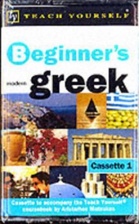 Teach Yourself Beginner's Greek - Cassette by Aristarhos Matsukas