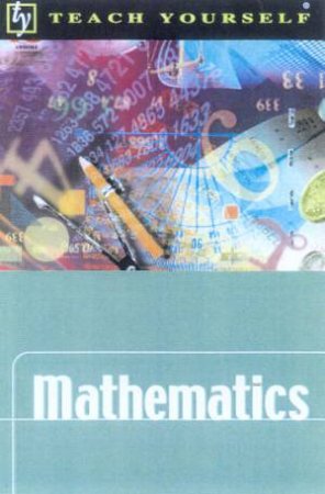 Teach Yourself Mathematics by Neill & Johnson