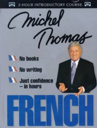 Michel Thomas French 2 Hr Cassette by Michel Thomas