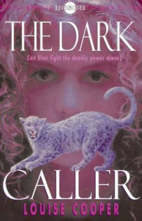 The Dark Caller by Louise Cooper