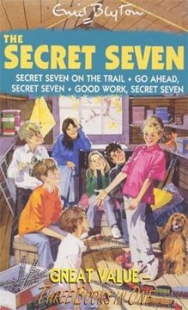 The Secret Seven Omnibus: Books 4-6 by Enid Blyton