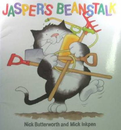 Jasper's Beanstalk - Big Book by Nick Butterworth & Mick Inkpen