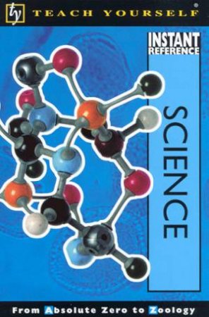 Teach Yourself Instant Reference: Science by Various