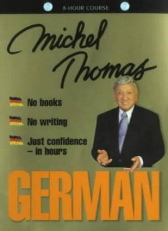 Michel Thomas German 8 Hour Course - CD by Michel Thomas