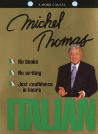 Michel Thomas: Italian 8 Hour Course - CD by Michel Thomas