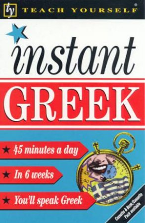 Teach Yourself Instant Greek by Elisabeth Smith