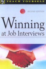 Teach Yourself Winning At Job Interviews  2 ed