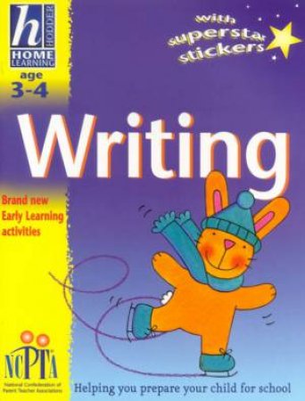 Hodder Home Learning: Writing - Ages 3 - 4 by Rhona Whiteford