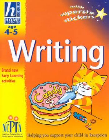 Hodder Home Learning: Writing - Ages 4 - 5 by Rhona Whiteford