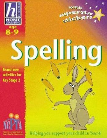 Hodder Home Learning: Spelling - Ages 8 - 9 by Rhona Whiteford