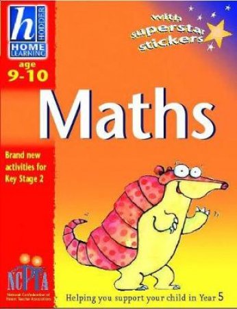 Hodder Home Learning: Maths - Ages 9 - 10 by Sue Atkinson