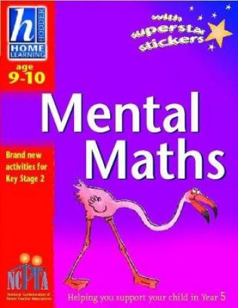 Hodder Home Learning: Mental Maths - Ages 9 - 10 by Sue Atkinson